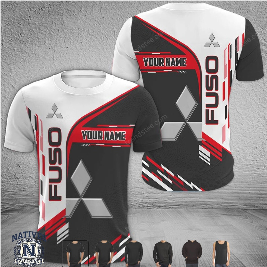 Fuso Trucker Racing Personalized Name T Shirt Fuso Trucker Racing Personalized Name T Shirt