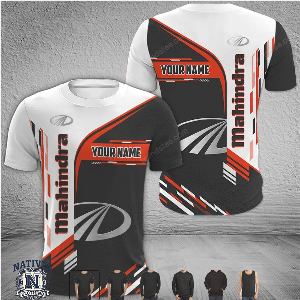 Mahindra Trucks Custom Name Racing T Shirt Mahindra Trucks Custom Name Racing T Shirt