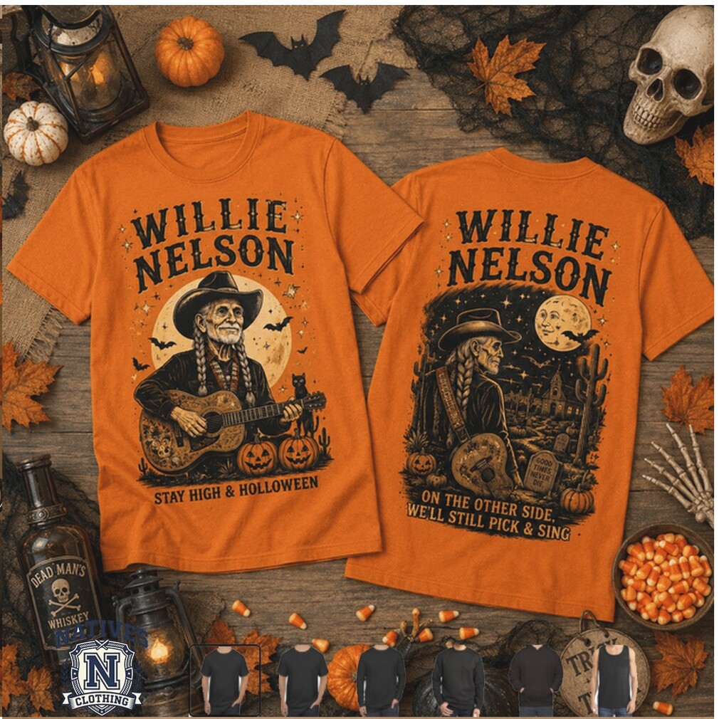 Willie Nelson Stay High And Holloween T Shirt Willie Nelson Stay High And Holloween T Shirt